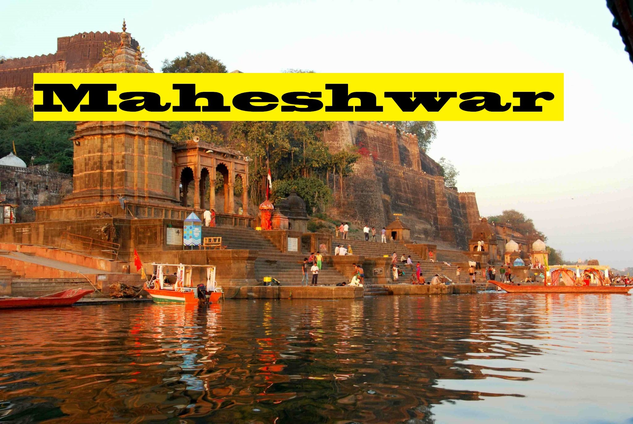 Maheshwar (Fort and Narmada River)